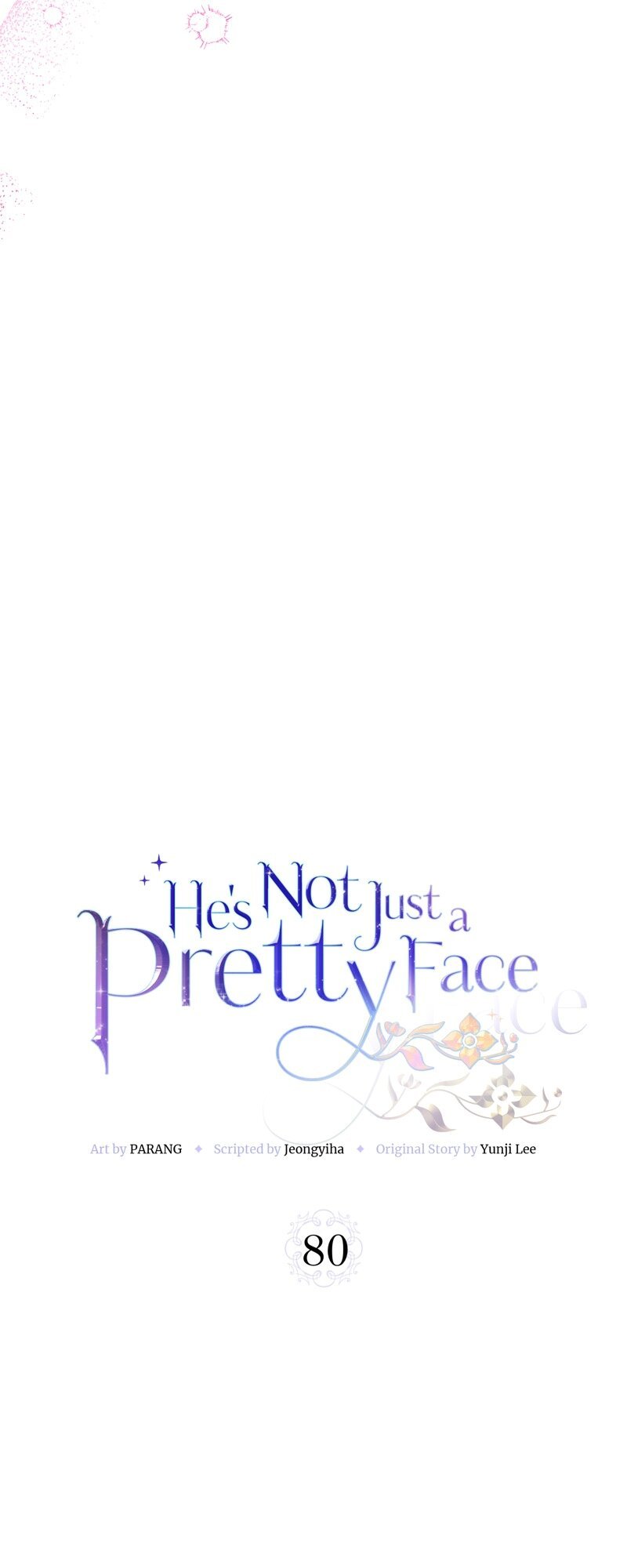 He’s Not Just a Pretty Face Chapter 80 page 9
