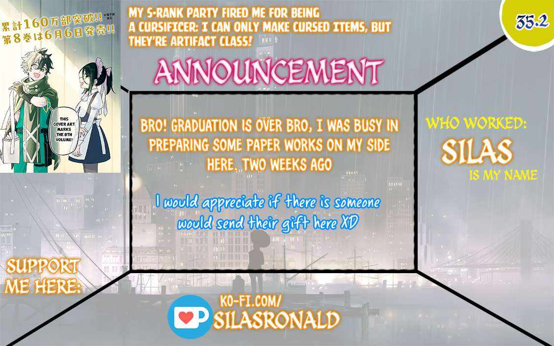 My S-Rank Party Fired Me for Being a Cursificer ~ I Can Only Make “Cursed Items”, but They’re Artifact Class! Chapter 35-2 page 0