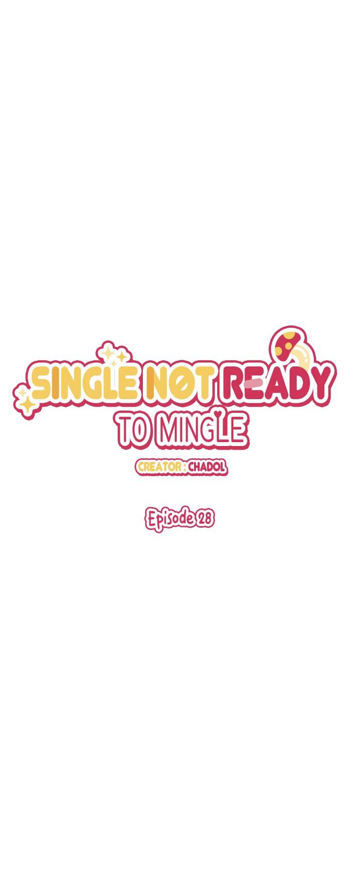 Single Not Ready to Mingle Chapter 28 page 0