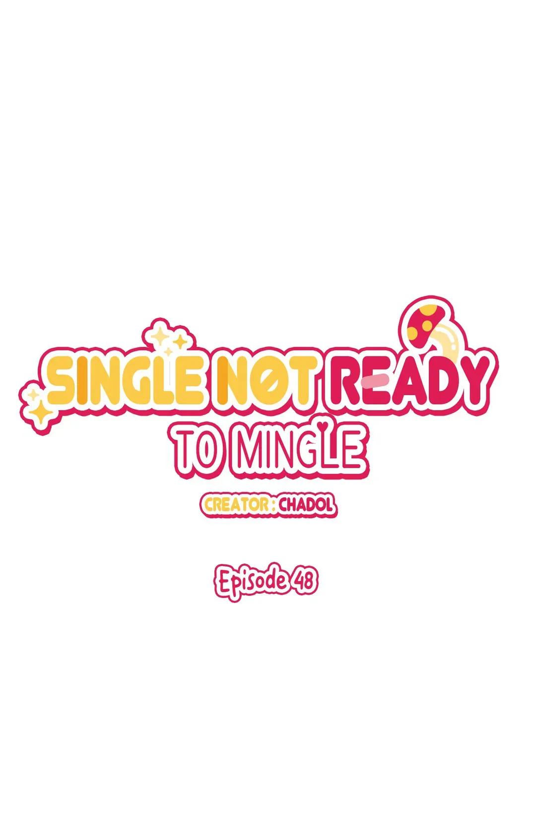 Single Not Ready to Mingle Chapter 48 page 1