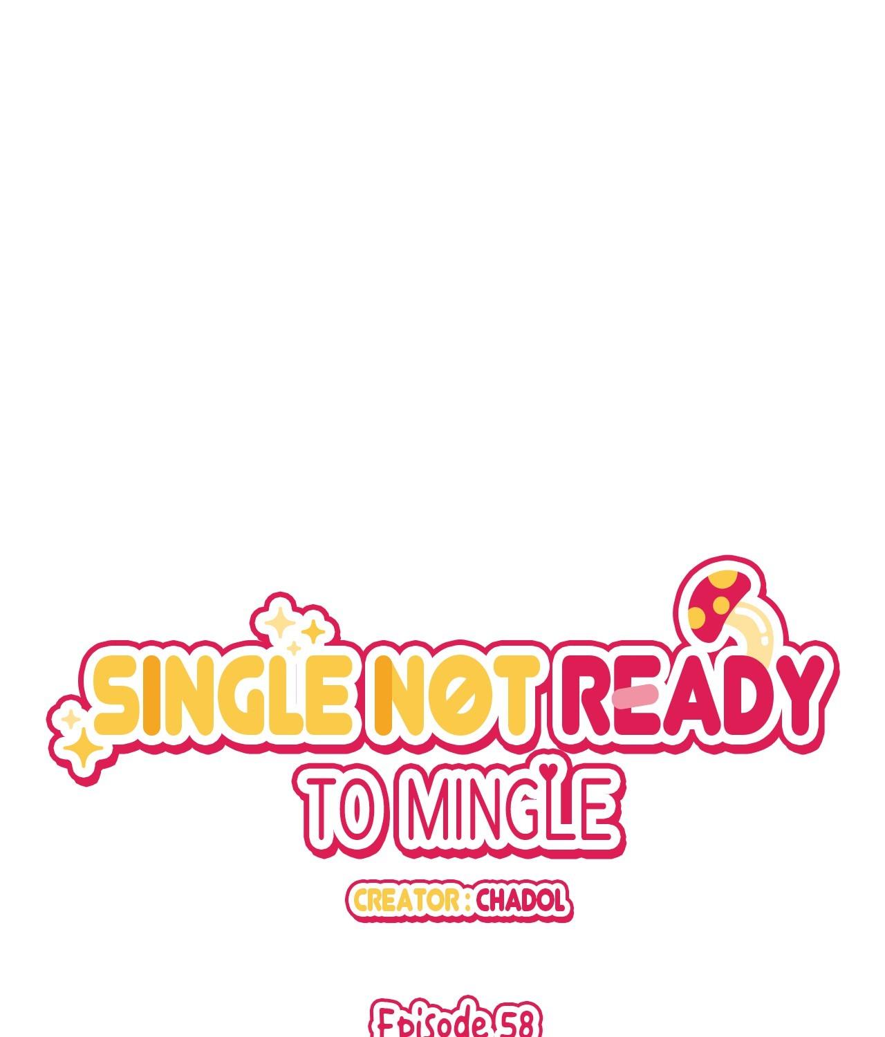 Single Not Ready to Mingle Chapter 58 page 1