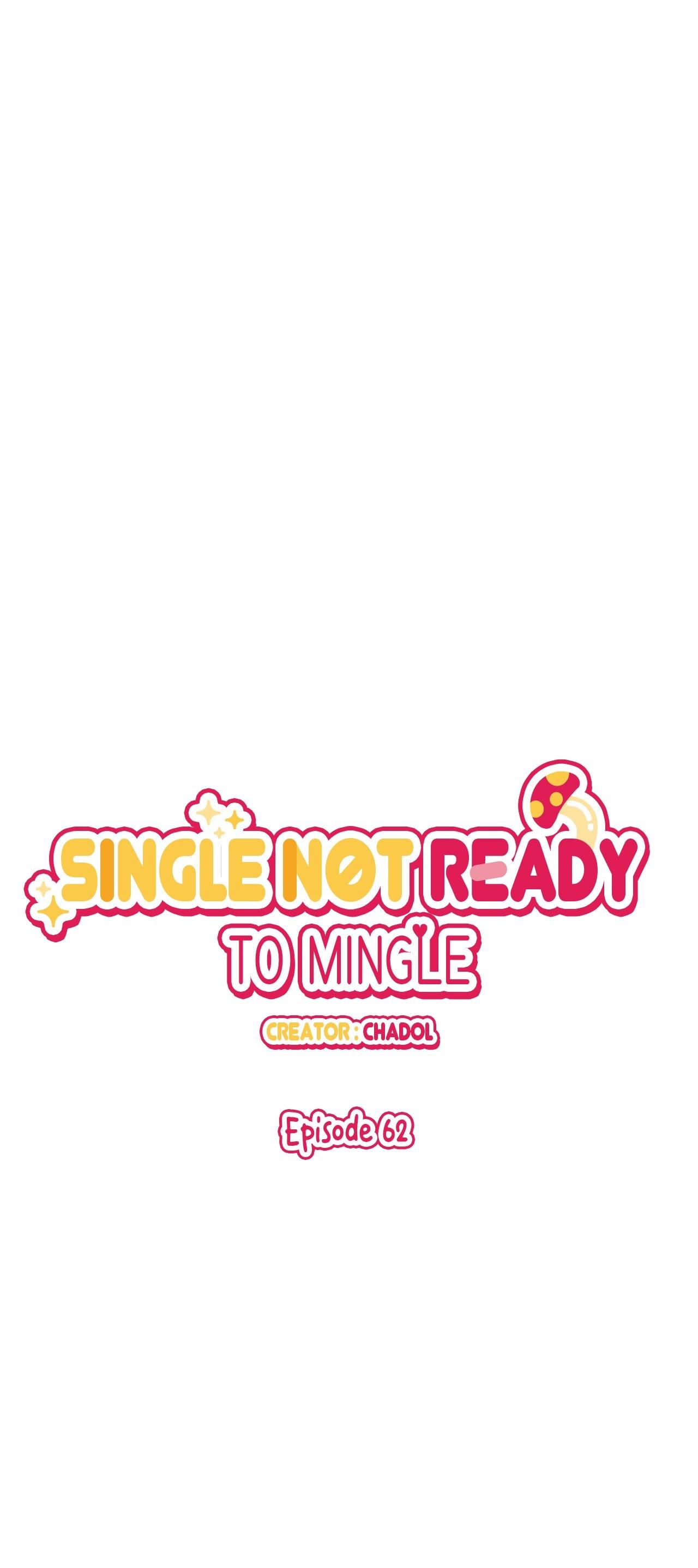 Single Not Ready to Mingle Chapter 62 page 1